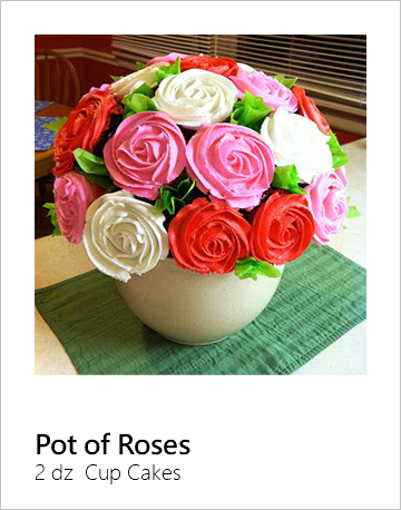 ﷯ Pot of Roses 2 dz Cup Cakes 